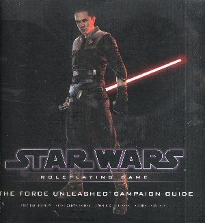 WOTC Star Wars Saga Edition RPG The Force Unleashed Campaign Guide Hard Back Book